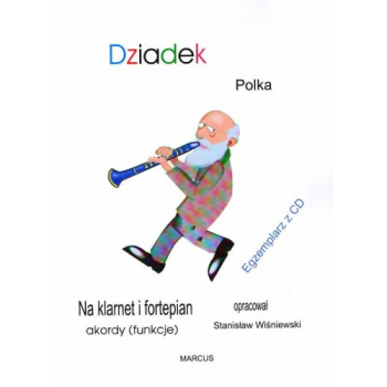 Polka Dziadek na klarnet i fortepian, akordeon + CD, S. Wiśniewski, MARCUS